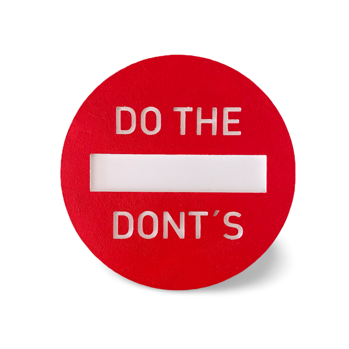 DO THE DONT´S Wandschild Zellan